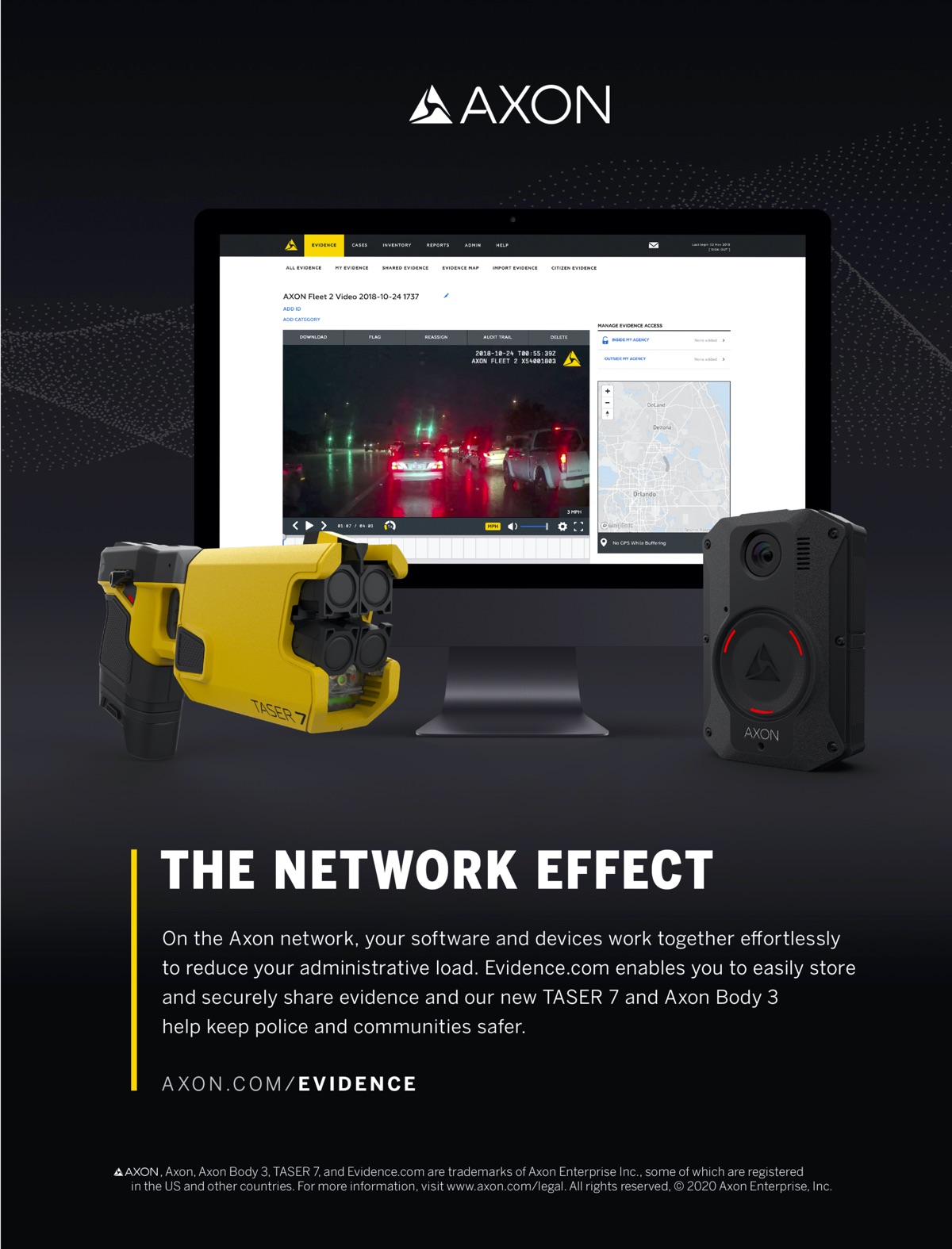 Image: Ad of Axon with text. The Network Effect. On the Axon network, your software and devices work together effortlessly to reduce your administrative load. Evidence.com enables you to easily store and securely share evidence and our new TASER 7 and Axon Body 3 help keep police and communities safer. Visit www.axon.com/evidence.